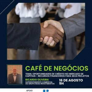 Café de Negócios - 16 de Agosto